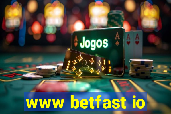 www betfast io